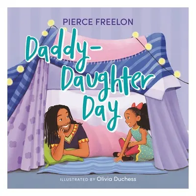 "Daddy-Daughter Day" - "" ("Freelon Pierce")(Pevná vazba)