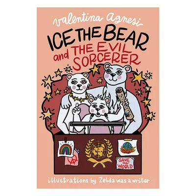 "Ice the Bear and the Evil Sorcerer" - "" ("Agnesi Valentina")(Pevná vazba)