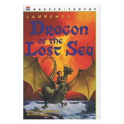 "Dragon of the Lost Sea" - "" ("Yep Laurence")(Paperback)