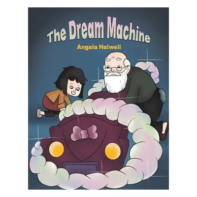 "The Dream Machine" - "" ("Holwell Angela")(Paperback)