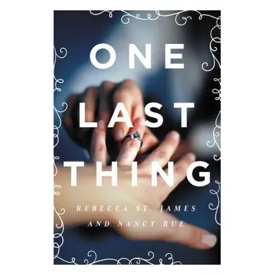 "One Last Thing" - "" ("St James Rebecca")(Paperback)