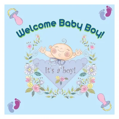 "Welcome Baby Boy!" - "" ("Brooks Olivia")(Paperback)