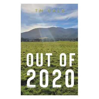 "Out Of 2020" - "" ("Dale Tm")(Paperback)