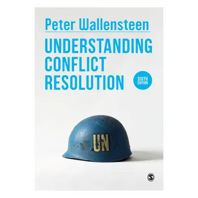 "Understanding Conflict Resolution" - "" ("Wallensteen Peter")(Pevná vazba)