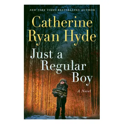 "Just a Regular Boy" - "" ("Hyde Catherine Ryan")(Pevná vazba)