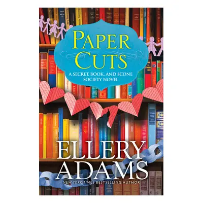 "Paper Cuts: An Enchanting Cozy Mystery" - "" ("Adams Ellery")(Pevná vazba)