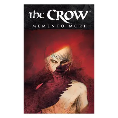 "The Crow: Memento Mori" - "" ("Recchioni Roberto")(Paperback)