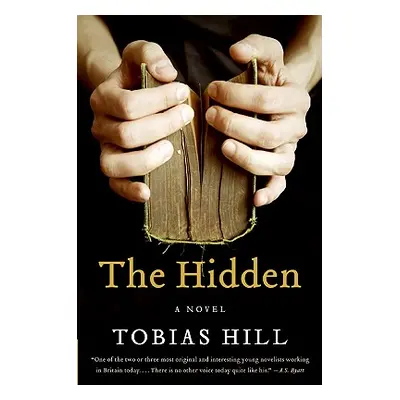 "The Hidden" - "" ("Hill Tobias")(Paperback)