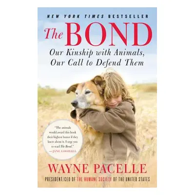 "The Bond" - "" ("Pacelle Wayne")(Paperback)