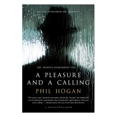 "A Pleasure and a Calling" - "" ("Hogan Phil")(Paperback)