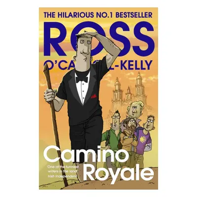 "Camino Royale" - "" ("O'Carroll-Kelly Ross")(Paperback / softback)