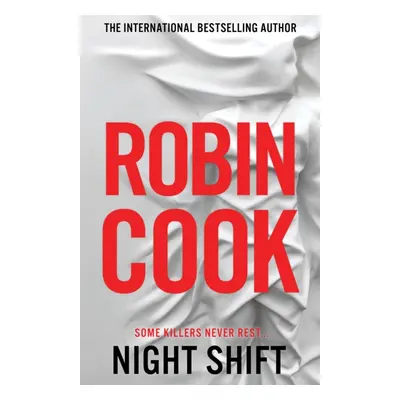 "Night Shift" - "An Electrifying Medical Thriller From the Master of the Genre" ("Cook Robin")(P