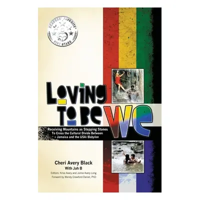 "Loving To Be WE: Receiving Mountains as Stepping Stones to Cross the Cultural Divide Between Ja