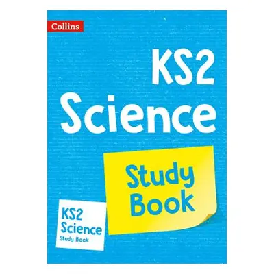 "KS2 Science Study Book" - "Ideal for Use at Home" ("Collins KS2")(Paperback / softback)