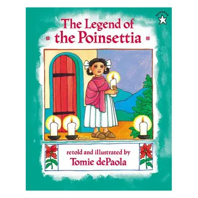 "The Legend of the Poinsettia" - "" ("dePaola Tomie")(Paperback)