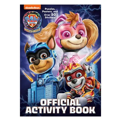 "Paw Patrol: The Mighty Movie: Official Activity Book" - "" ("Golden Books")(Paperback)