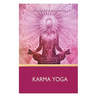 "Karma Yoga" - "" ("Vivekananda Swami")(Paperback)