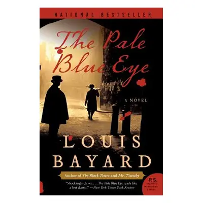 "The Pale Blue Eye" - "" ("Bayard Louis")(Paperback)