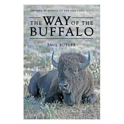 "The Way of the Buffalo" - "" ("Butler Paul")(Paperback)