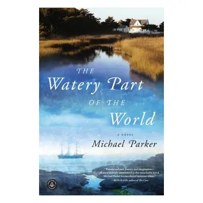 "The Watery Part of the World" - "" ("Parker Michael")(Paperback)