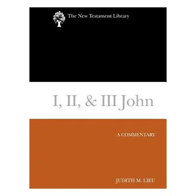 "I, II, & III John" - "" ("Lieu Judith")(Paperback)