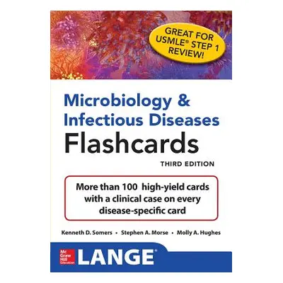 "Microbiology & Infectious Diseases Flashcards, Third Edition" - "" ("Somers Kenneth")(Pevná vaz