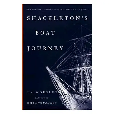 "Shackleton's Boat Journey" - "" ("Worsley Frank Arthur")(Paperback)