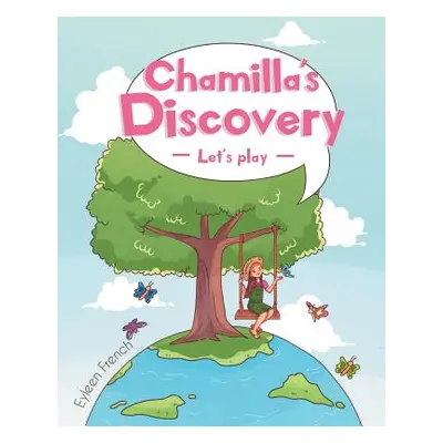 "Chamilla's Discovery" - "" ("French Eyleen")(Paperback)