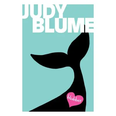 "Blubber" - "" ("Blume Judy")(Paperback)