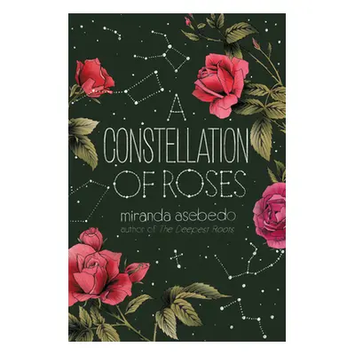 "A Constellation of Roses" - "" ("Asebedo Miranda")(Paperback)