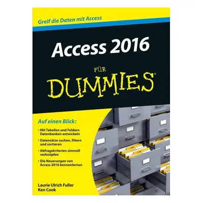 "Access 2016 fur Dummies" - "" ("Ulrich Laurie A.")(Paperback / softback)