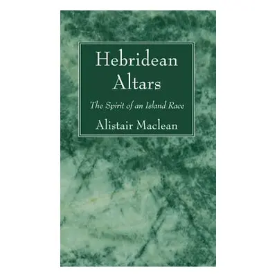 "Hebridean Altars" - "" ("MacLean Alistair")(Paperback)