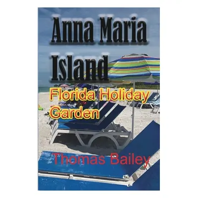 "Anna Maria Island" - "" ("Bailey Thomas")(Paperback)