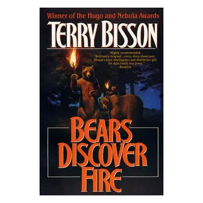 "Bears Discover Fire and Other Stories" - "" ("Bisson Terry")(Paperback)