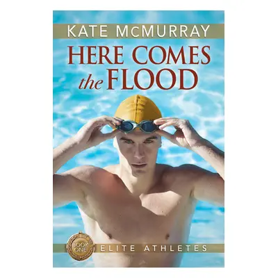 "Here Comes the Flood, 1" - "" ("McMurray Kate")(Paperback)