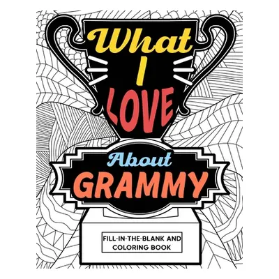 "What I Love About Grammy Coloring Book" - "" ("Paperland")(Paperback)