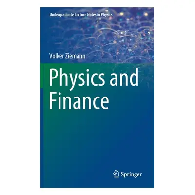 "Physics and Finance" - "" ("Ziemann Volker")(Pevná vazba)