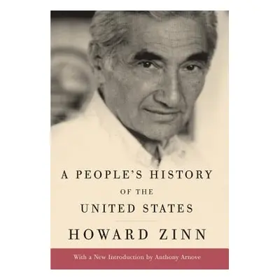 "A People's History of the United States" - "" ("Zinn Howard")(Pevná vazba)