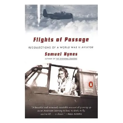 "Flights of Passage: Recollections of a World War II Aviator" - "" ("Hynes Samuel")(Paperback)