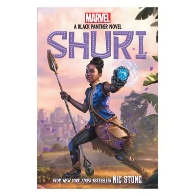 "Shuri: A Black Panther Novel #1" - "" ("Stone Nic")(Paperback)