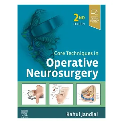 "Core Techniques in Operative Neurosurgery" - "" ("Jandial Rahul")(Pevná vazba)