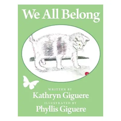 "We All Belong" - "" ("Giguere Kathryn")(Paperback)