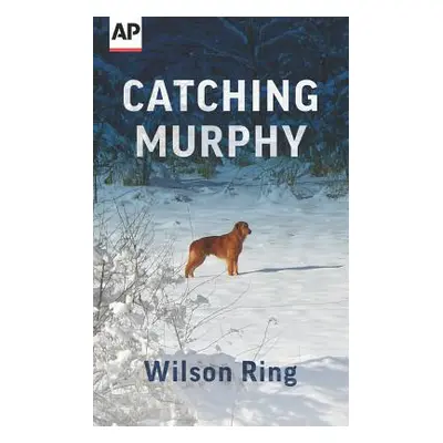 "Catching Murphy" - "" ("Ring Wilson")(Paperback)