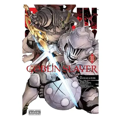 "Goblin Slayer, Vol. 11 (Manga)" - "" ("Kannatuki Noboru")(Paperback)