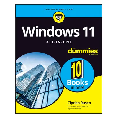 "Windows 11 All-In-One for Dummies" - "" ("Rusen Ciprian Adrian")(Paperback)