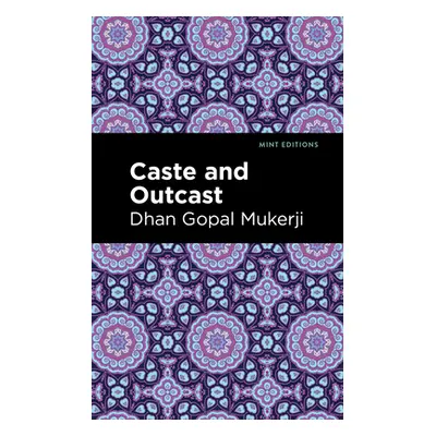 "Caste and Outcast" - "" ("Mukerji Dhan Gopal")(Paperback)