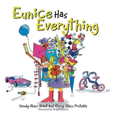 "Eunice Has Everything" - "" ("Grant Wendy Gless")(Paperback)