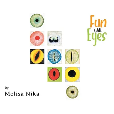 "Fun With Eyes" - "" ("Nika Melisa")(Paperback)