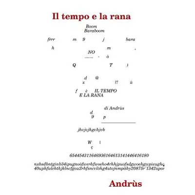 "Il tempo e la rana" - "" ("Andrs")(Paperback)