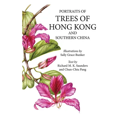 "Portraits of Trees of Hong Kong and Southern China" - "" ("Bunker Sally")(Paperback)